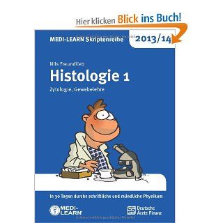 MEDI LEARN Skriptenreihe 2013/14 Histologie im Paket MEDI LEARN Verlag GbR, Ulrike Bommas Ebert, Maximilian Drewes, Nils Freundlieb Bücher