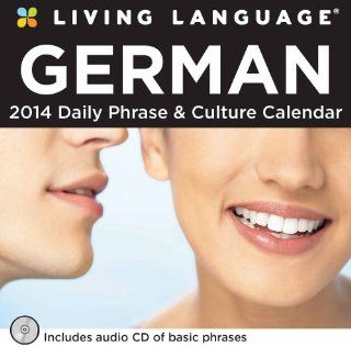 Living Language German 2014 Day to Day Calendar Daily Phrase & Culture Calendar Living Language Calendars Random House Direct Fremdsprachige Bücher