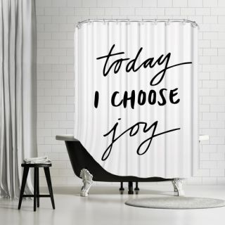 Today I Choose Joy Shower Curtain