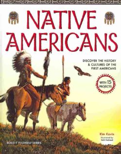 Native Americans Discover the History & Cultures of the First