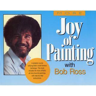 More Joy of Painting With Bob Ross Americas Favorite Art Instructor