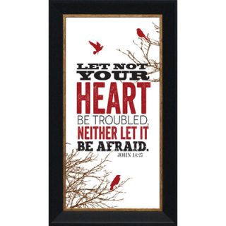 Artistic Reflections Let Not Your Heart Be Troubled Wall Art