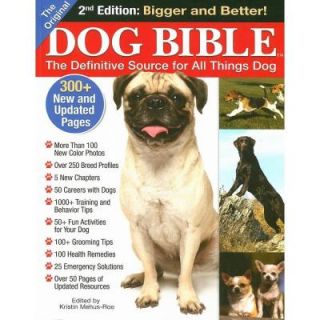 The Original Dog Bible The Definitive Source for All Things Dog 9781933958828   Mobile