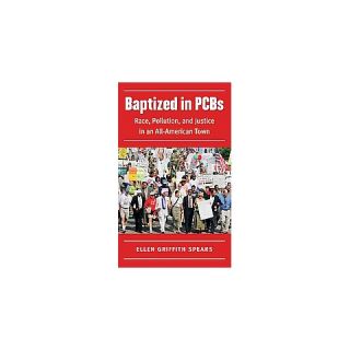 Baptized in Pcbs ( New Directions in Southern Studies) (Paperback