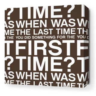 Stretched First Time Textual Art on Wrapped Canvas