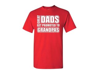 Great Dads Get Promoted To Grandpas Adult T Shirt Tee