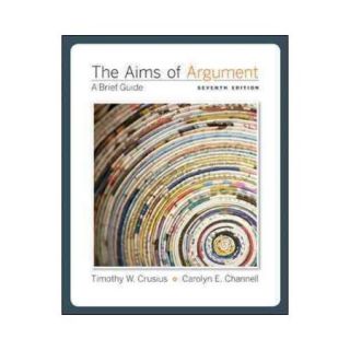 The Aims of Argument A Brief Guide