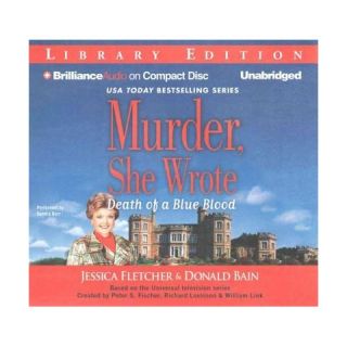 Death of a Blue Blood ( MURDER, SHE WROTE) (Unabridged) (Compact Disc