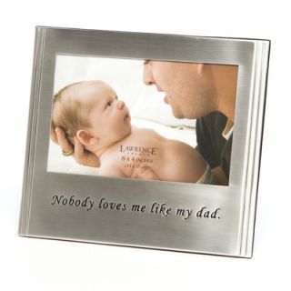 Lawrence Frames Nobody Loves Me Like My Dad Picture Frame