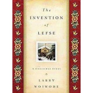 The Invention of Lefse (Hardcover)