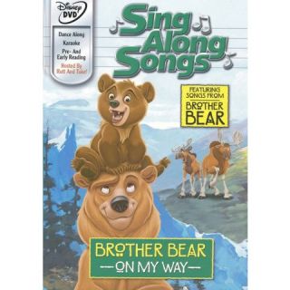 Disneys Sing Along Songs Brother Bear   On My Way