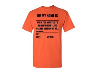 Hi My Name IsIf Found Return To Funny Drunk Adult T Shirt Tee