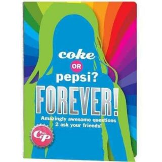 Coke or Pepsi? Forever What Do You Really Know About Your Friends?