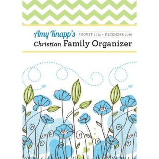 Amy Knapp's Christian Family Organizer 2016 August 2015   December 2016