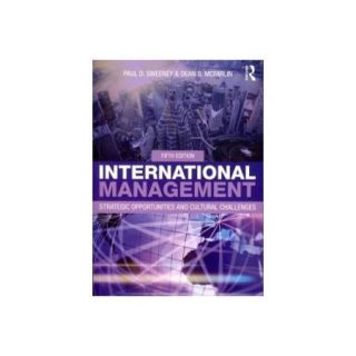 International Management Strategic Opportunities and Cultural Challenges