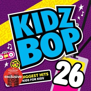 Kidz Bop Kidz Bop 26 (Deluxe Edition)   Only at