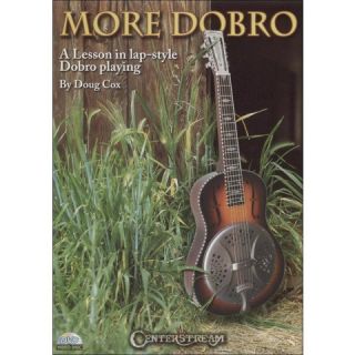 More Dobro A Lesson in Lap Style Dobro Playing by Doug Cox