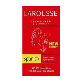Larousse Dictionary English Spanish/ Espanol Ingles (Bilingual