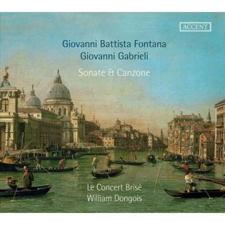 Fontana, Giovanni Gabrieli Sonate et Canzone