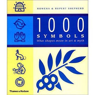 1000 Symbols What Shapes Mean in Art & Myth