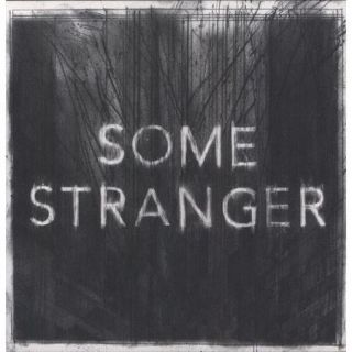 Some Stranger (Vinyl)