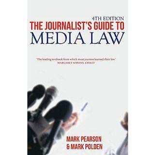 The Journalists Guide to Media Law