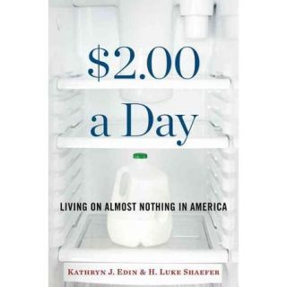 $2.00 a Day Living on Almost Nothing in America