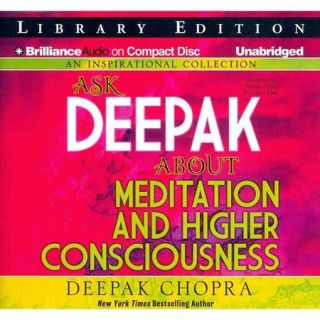 Ask Deepak About Meditation and Higher Consciousness Library Edition