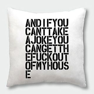 Americanflat And If You Cant Take a Joke Polyester Throw Pillow; 16 H x 16 W x 2.5 D