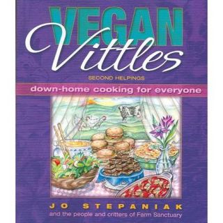 Vegan Vittles Second Helpings Down Home Cooking for Everyone