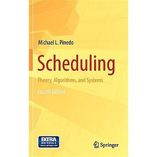 Scheduling Theory, Algorithms, and Systems