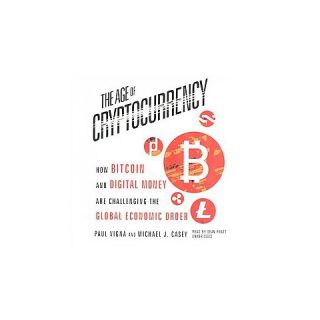 The Age of Cryptocurrency (Unabridged) (Compact Disc)