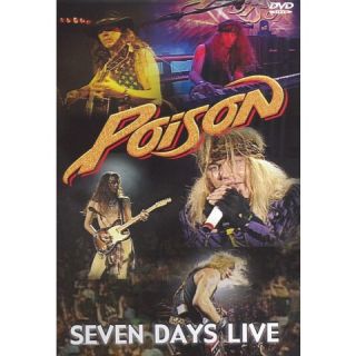 Poison Seven Days Live