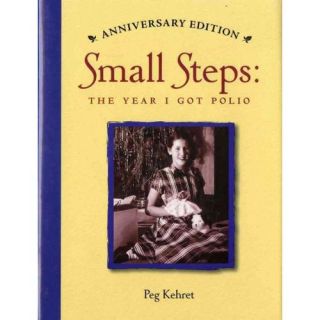 Small Steps The Year I Got Polio