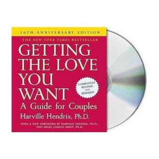Getting the Love You Want (Unabridged, Anniversary, Revised, Updated