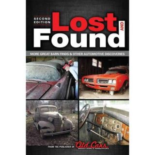 Lost and Found More Great Barn Finds & Other Automotive Discoveries