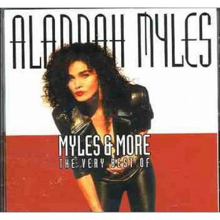 Myles & More The Very Best of Alannah Myles